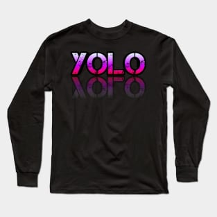 Yolo - Graphic Typography - Funny Humor Sarcastic Slang Saying - Pink Gradient Long Sleeve T-Shirt